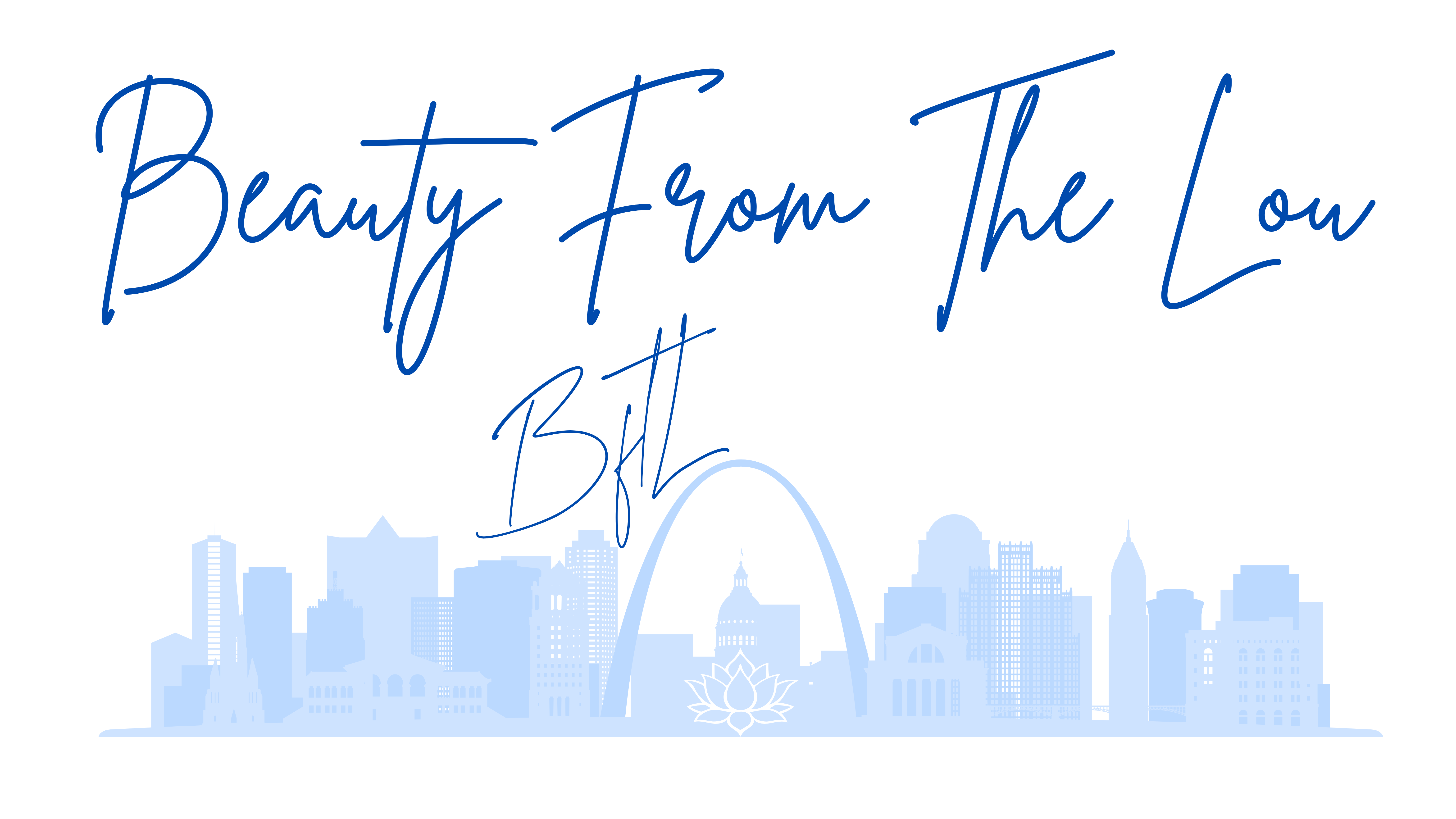 City skyline silhouette with 'Beauty From The Lou' text on a white background