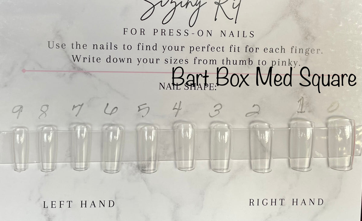 A nail sizing guide for press-on nails showing ten clear plastic nail tips labeled 1 through 10, with handwritten size markings on each nail. The top card reads 'Sizing Kit FOR PRESS-ON NAILS' and includes a handwritten note for 'Bart Box Med Square.