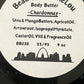 Round label with Chardonnay body butter ingredients